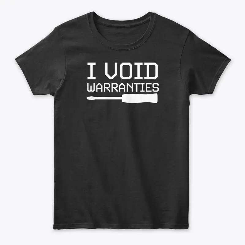 I Void Warranties